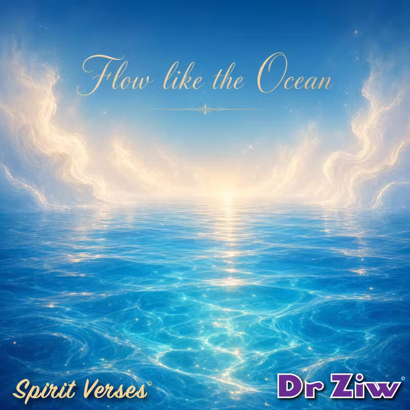 Flow like the Ocean
