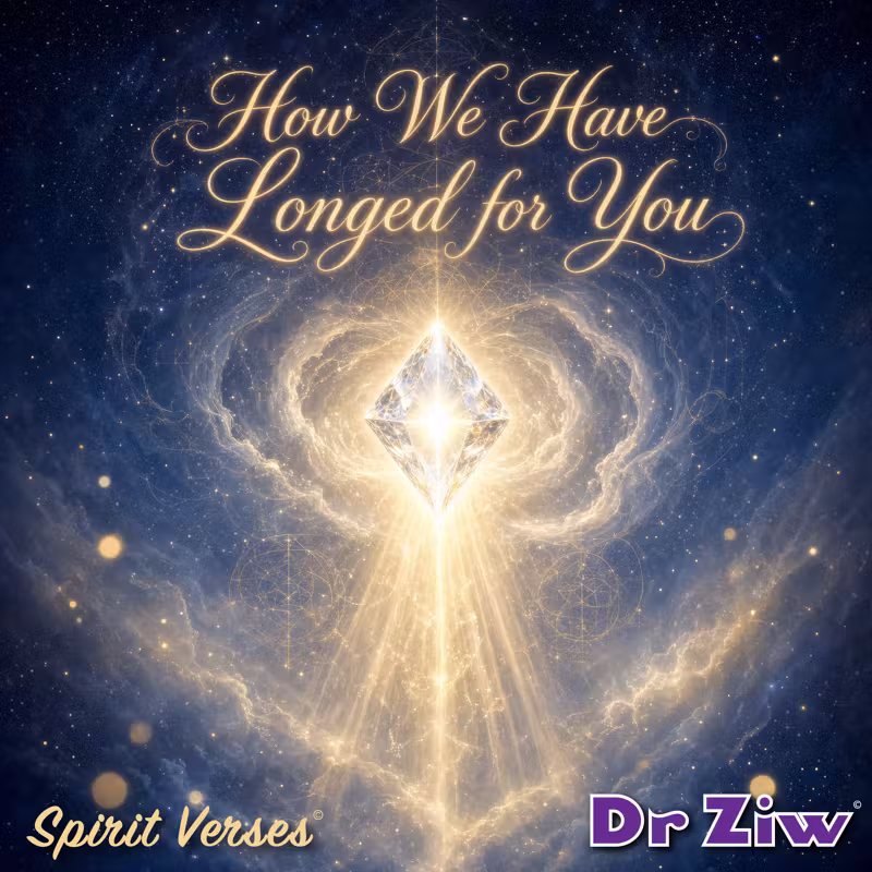 How We Have Longed for You